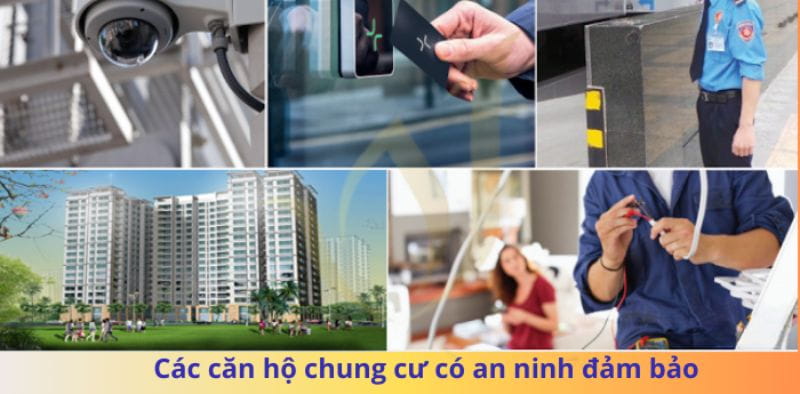 Các căn hộ đều có hệ thống an ninh đảm bảo an toàn